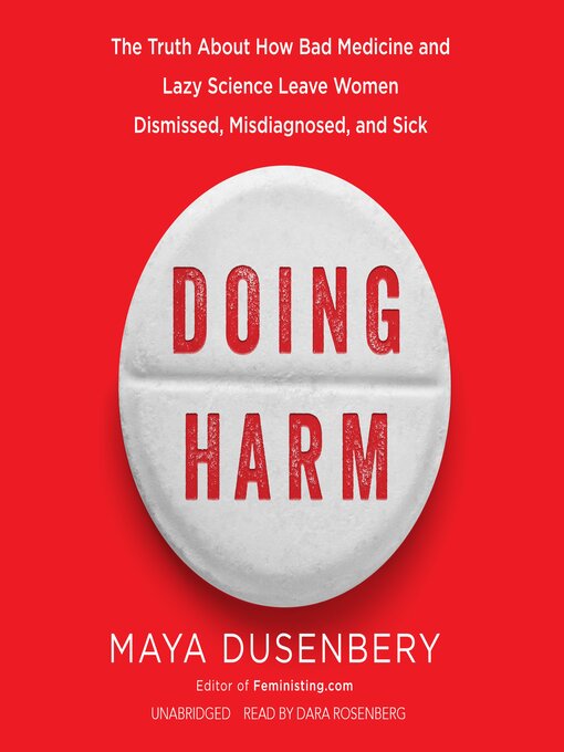 Title details for Doing Harm by Maya Dusenbery - Available